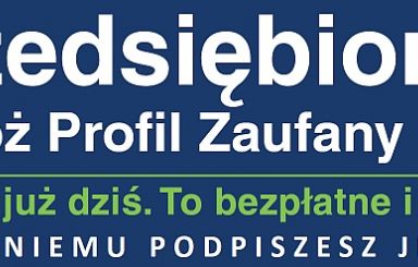 Przedsiębiorco, załóż Profil Zaufany już dziś!