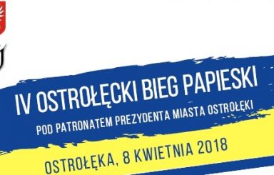 IV Ostrołęcki Bieg Papieski - wystartowały zapisy