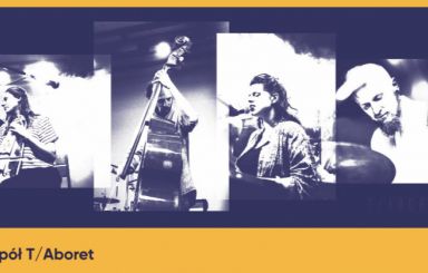 Etno-jazzowy T/Aboret na początek Etnosakralii Kurpiowskich