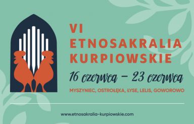 VI EtnoSakralia Kurpiowskie już w weekend