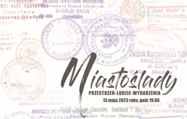 Miastoślady. Przestrzeń-Ludzie-Wydarzenia