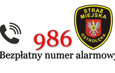 986 - bezpłatny numer alarmowy do Straży Miejskiej w Ostrołęce