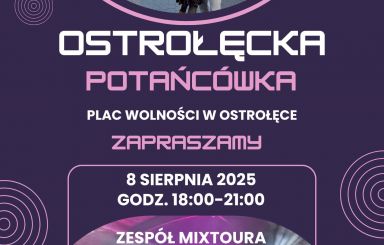 OSTROŁĘCKA POTAŃCÓWKA