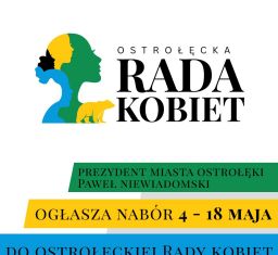 Prezydenta Miasta Ostrołęki ogłasza nabór kandydatek do Ostrołęckiej Rady Kobiet