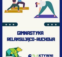 Gimnastyka relaksująco-ruchowa trwają zapisy